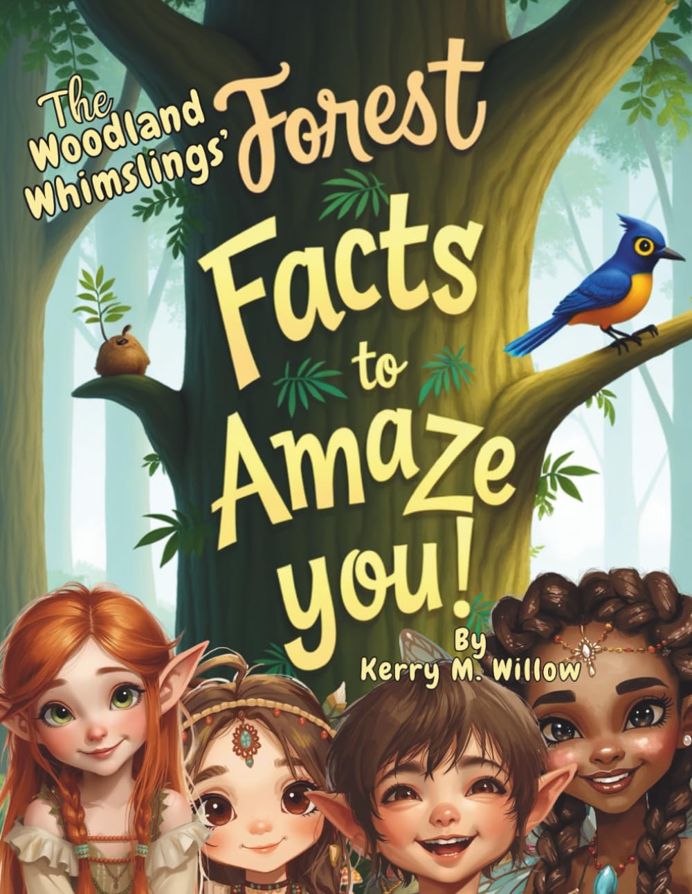The Woodland Whimslings' Forest Facts to Amaze You!: A Color & Learn Book