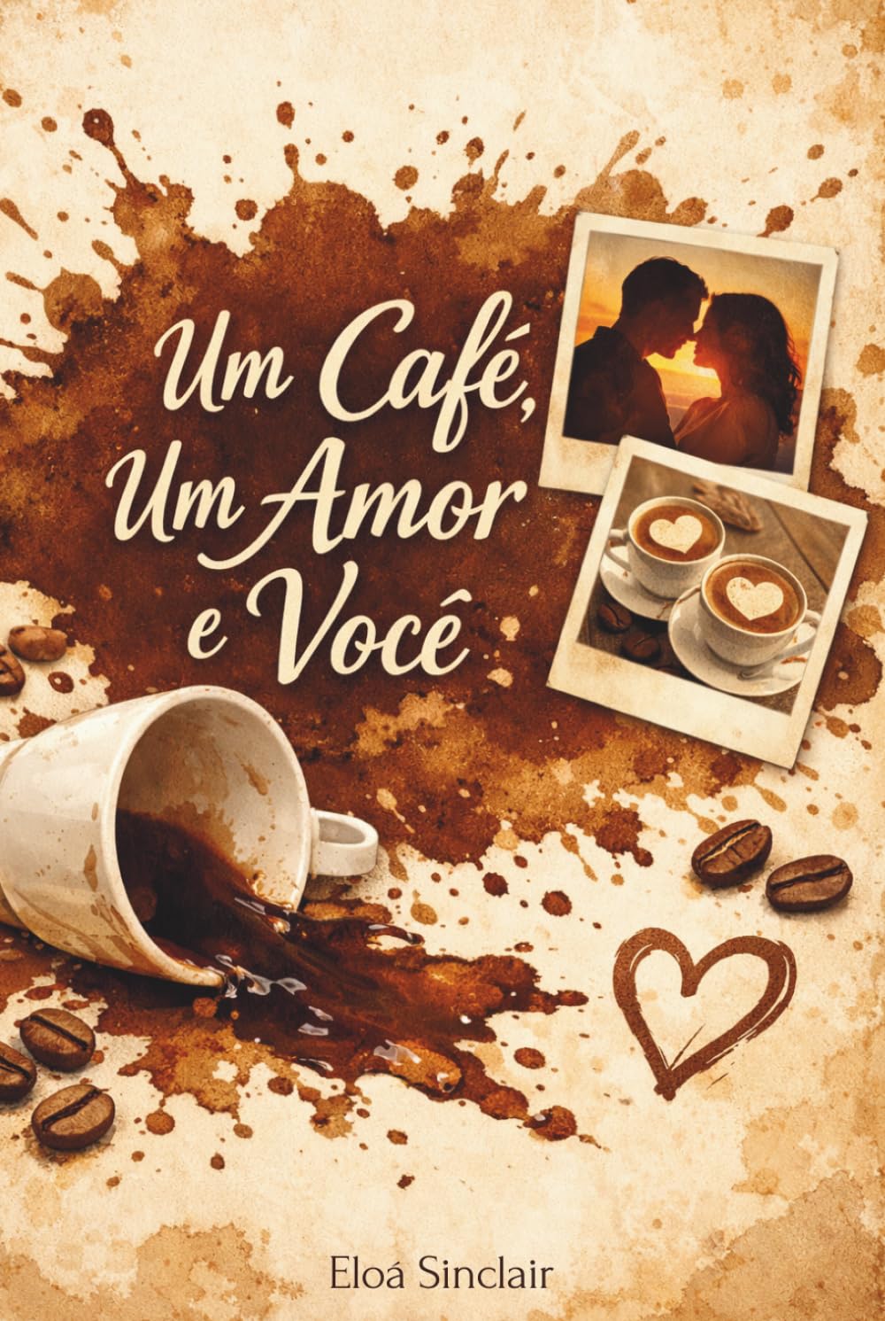Um Café, Um Amor e Você: Uma história sobre encontros inesperados