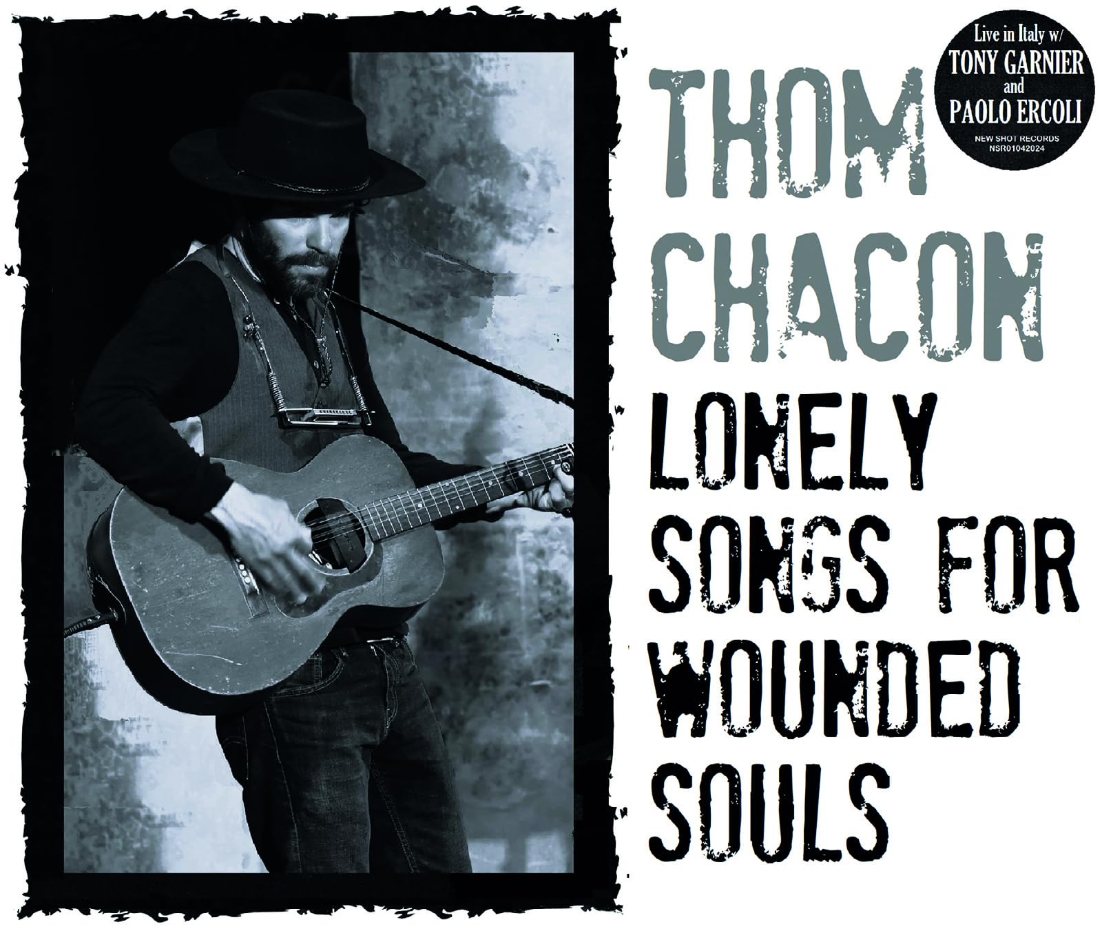 Tom Chacon Lonely Songs For Wounded Souls CD New 8016108031855