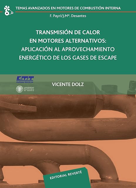 Portada de Transmision de Calor en Motores Alternativos: Aplicacion al Aprov Echa