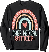 Chief Medical Officer Hospital Administration CMO Sweatshirt
