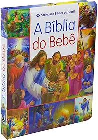 A Bíblia do Bebê: Tradução Novos Leitores (TNL)