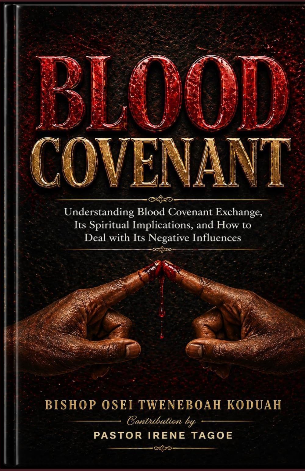 Blood Covenant: A Comprehensive Theological and Practical Overview