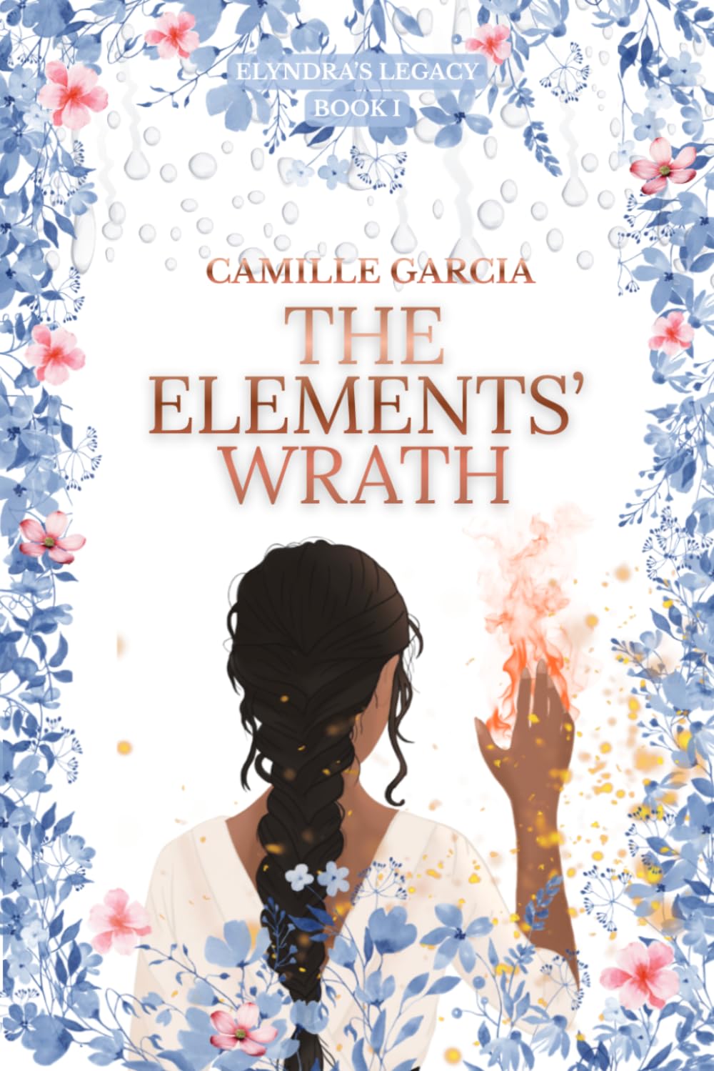 The Elements' Wrath (Elyndra's Legacy)
