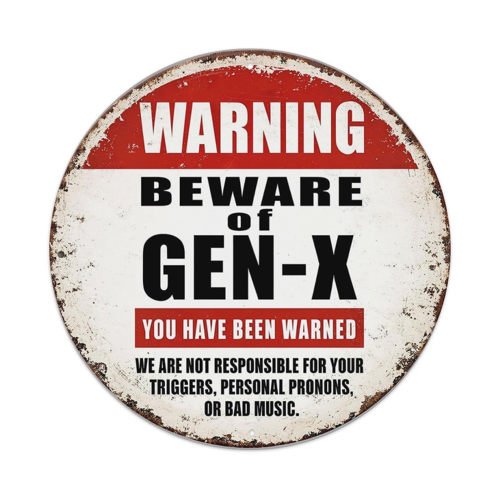 Warning Beware Of Gen X You Have Been Warned Vintage Round Tin Sign Retro Metal Wall Decor Metal Poster, Home Bar Garage Cafe Wall Art Decoration 8x8Inches