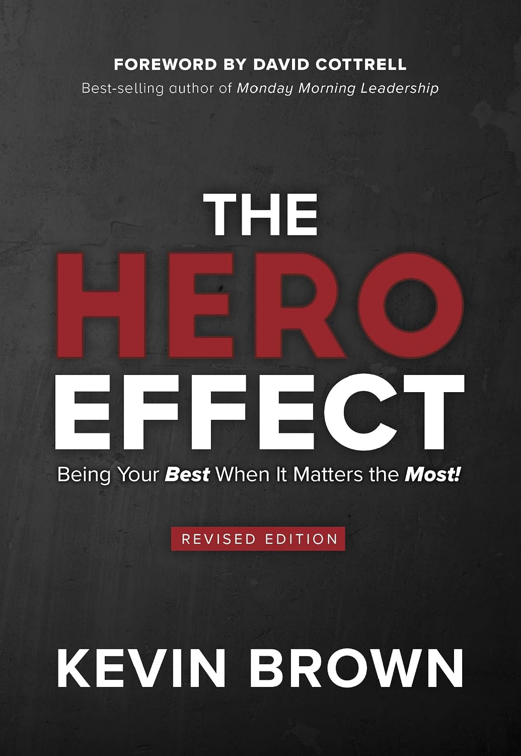The HERO Effect Revised Edition Kevin Brown 9780960015504 Amazon