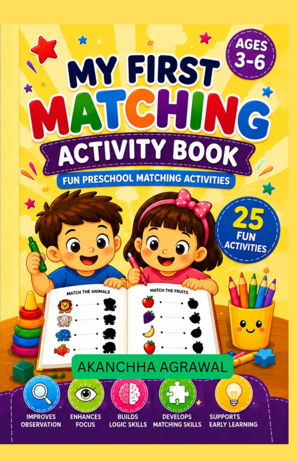 My First Matching Activity Book: Fun Preschool Matching Activities for Kids Ages 3–6