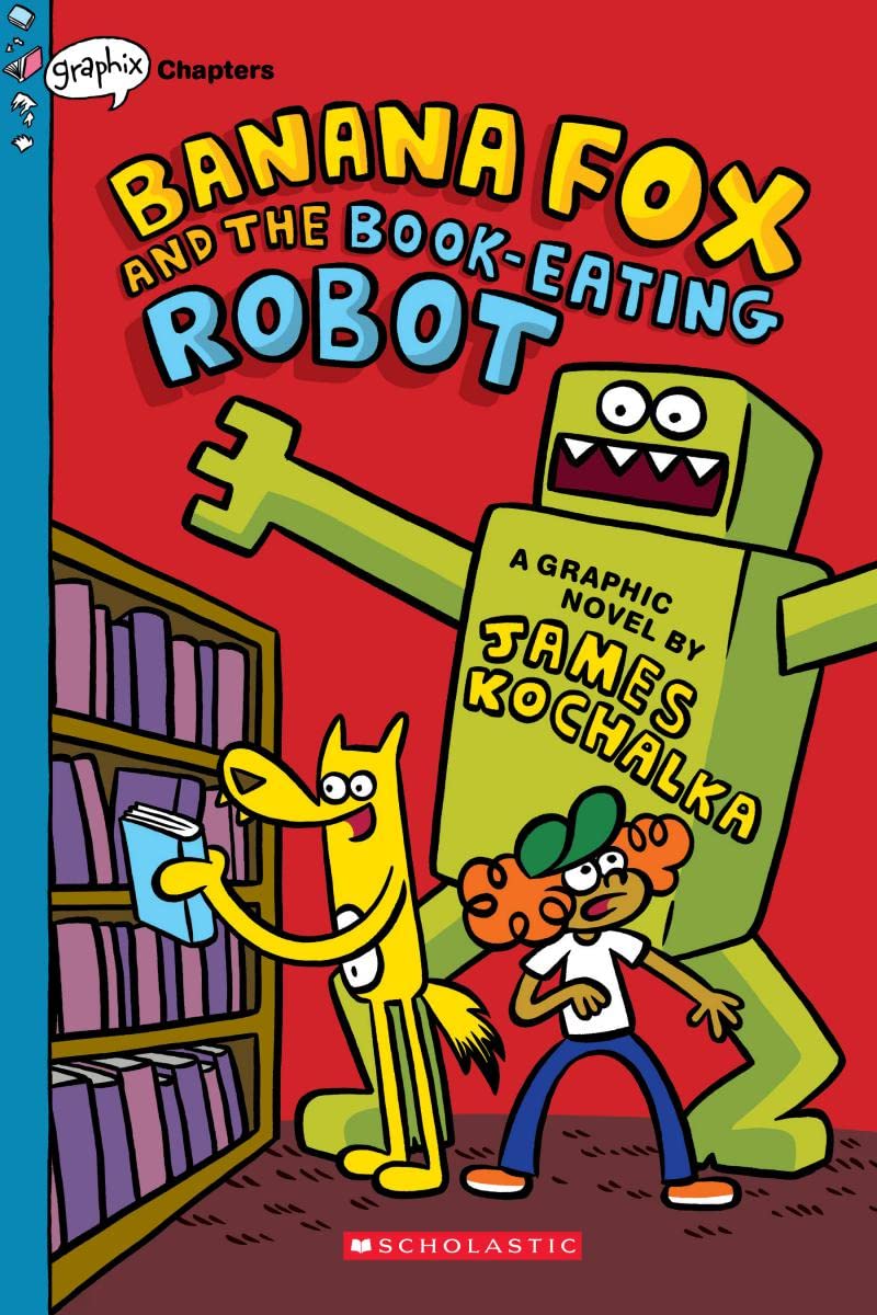 Banana Fox and the Book-Eating Robot: A Graphix Chapters Book (Banana Fox #2): Representing the Wandering Poor in Nineteenth-Century Literature and Culture