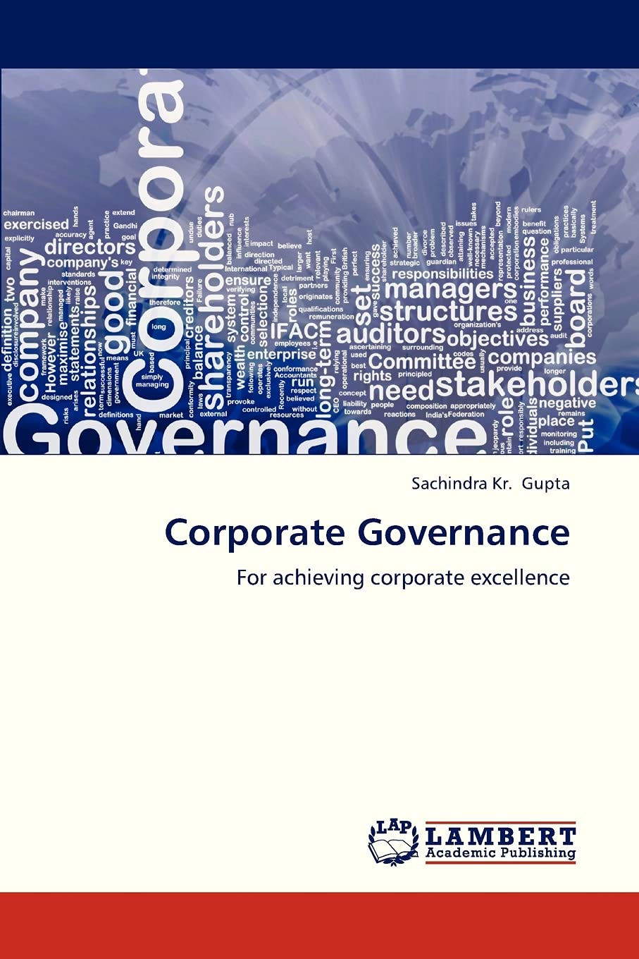 Corporate Governance: For achieving corporate excellence
