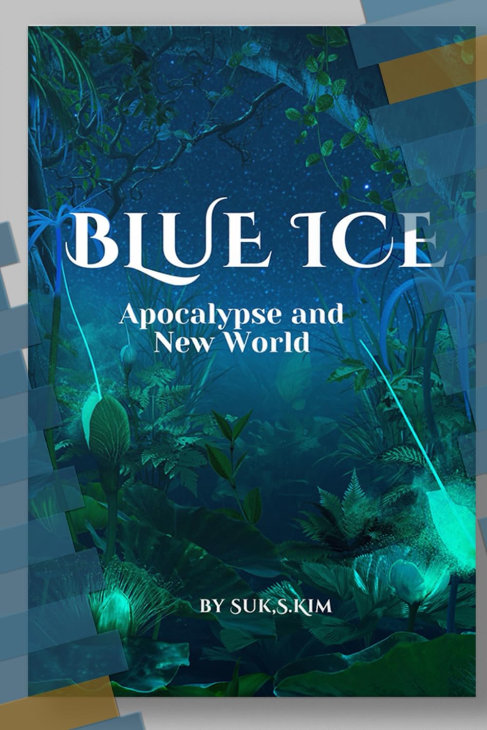Blue Ice: Apocryse and New world