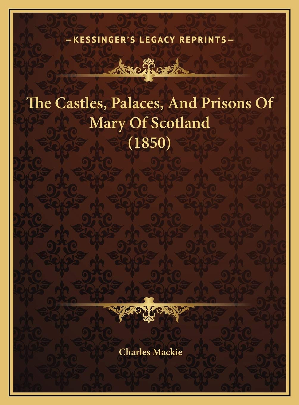 Mary of Scotland Castles 1850 Édition Collector pour Cabinet Curiosités