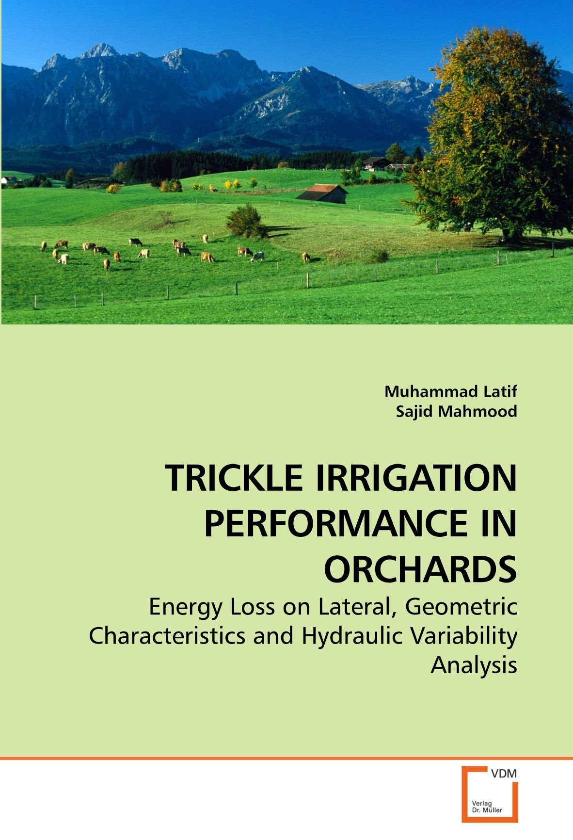 TRICKLE IRRIGATION PERFORMANCE IN ORCHARDS