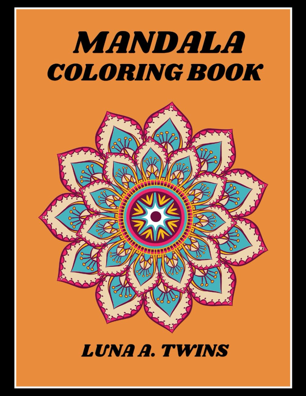 Mandala Coloring Book: 44 Mindfulness Sacred Circles