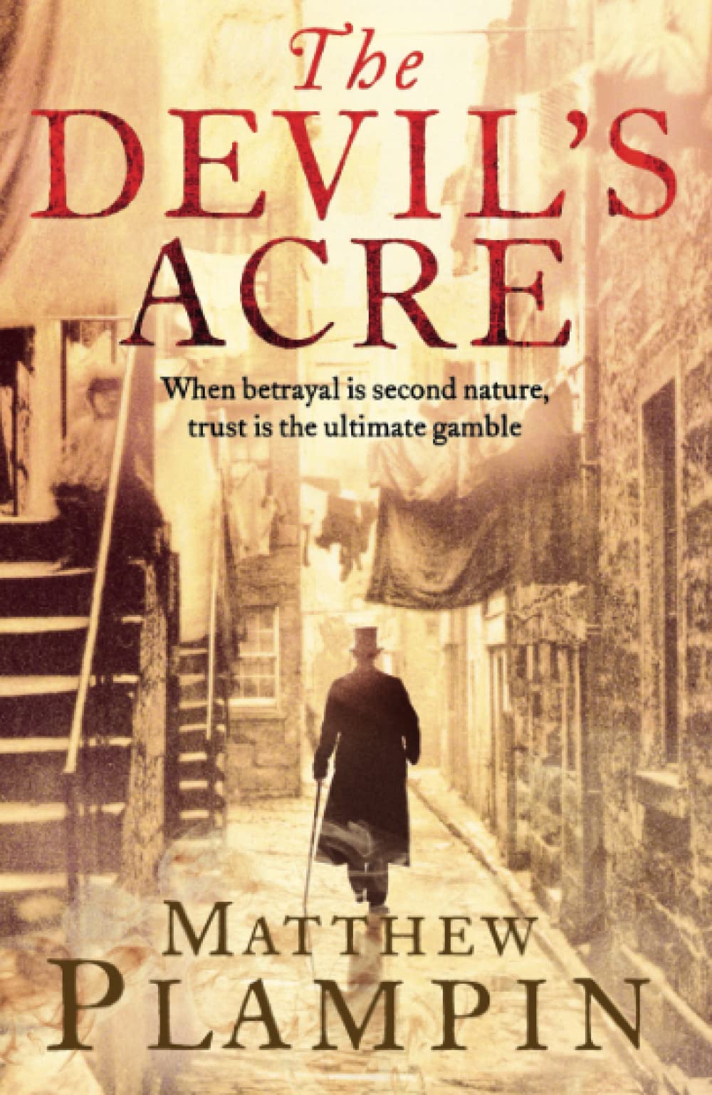 The Devil's Acre By Matthew Plampin