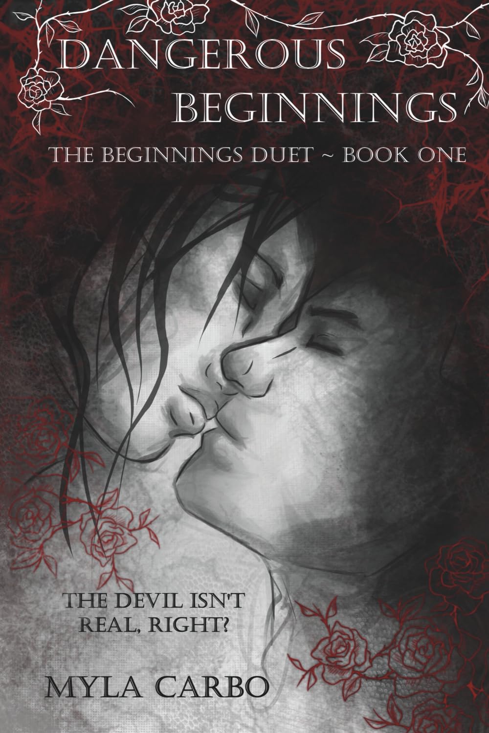 Dangerous Beginnings (The Beginnings Duet)