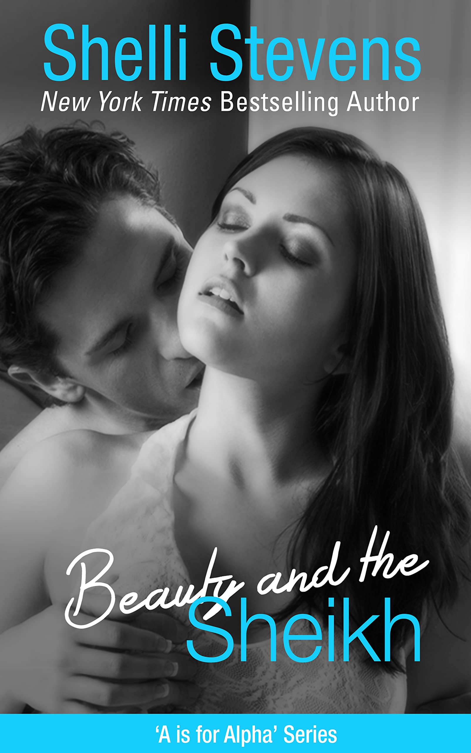Beauty and the Sheikh: His price is her innocence… (A is for Alpha Book 1)