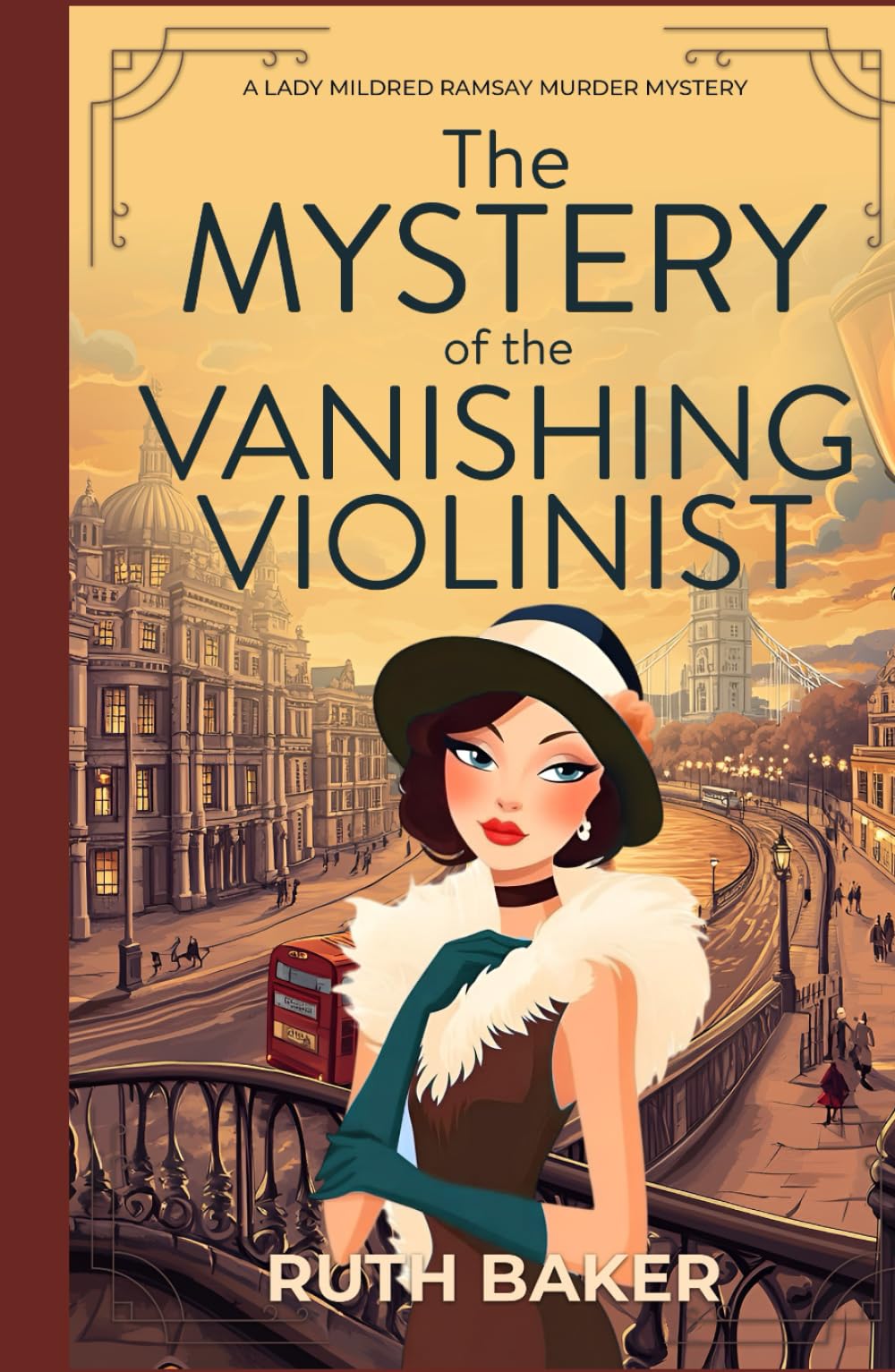 The Mystery of the Vanishing Violinist: A completely unputdownable 1920s British cozy murder mystery (A Lady Mildred Ramsay Murder Mystery Series)