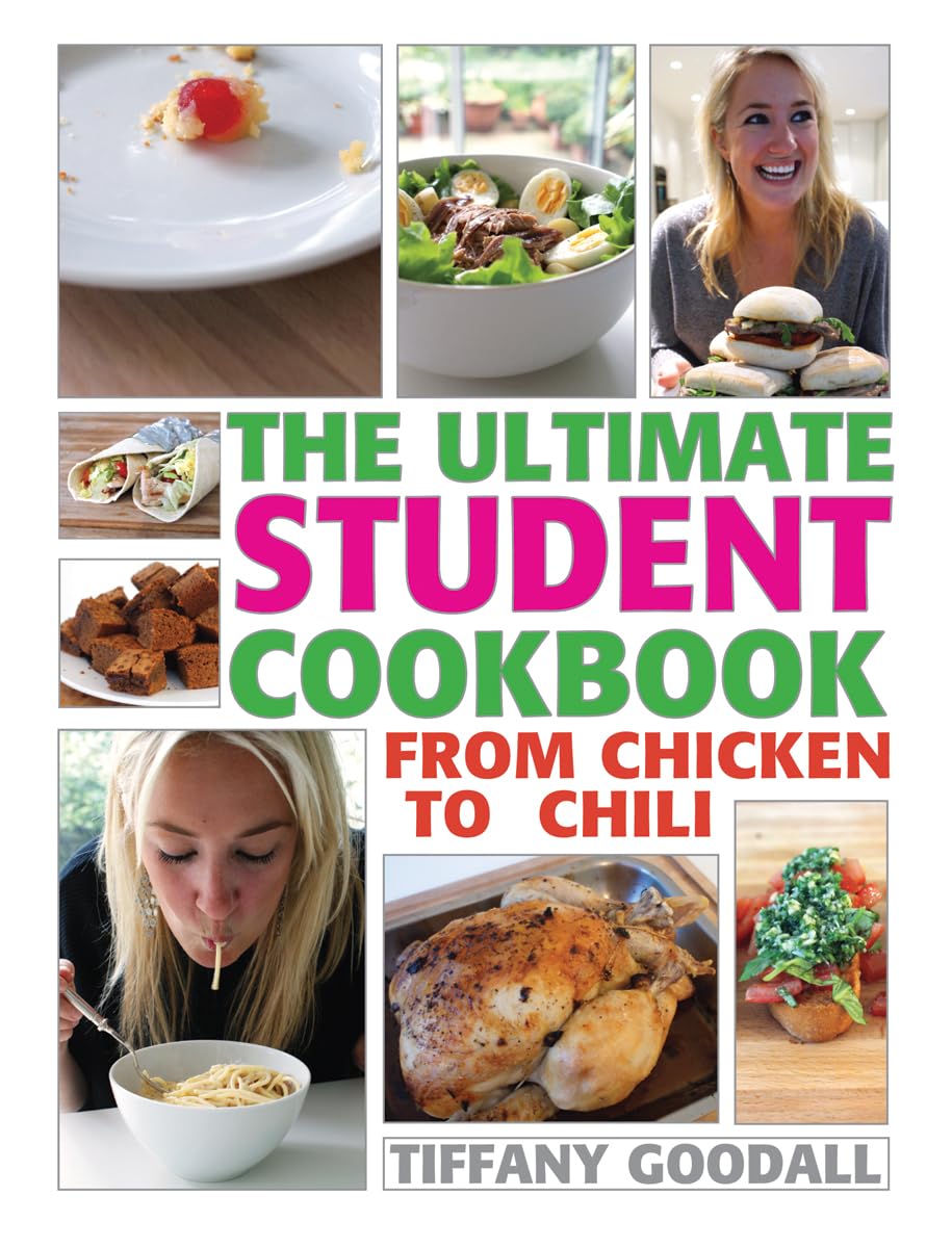 The Ultimate Student Cookbook: From Chicken to Chili
