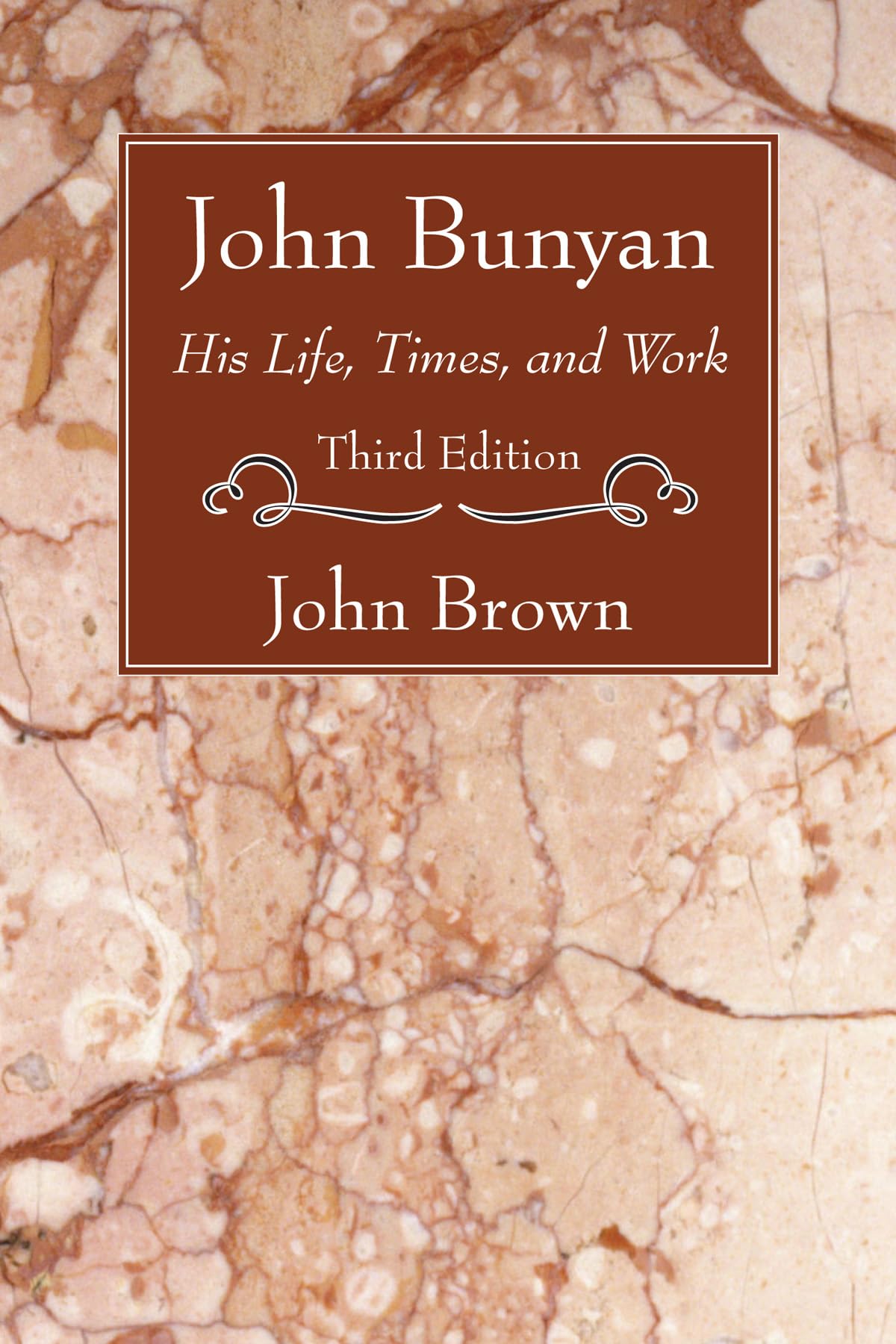 John Bunyan: His Life Times and Work, Third Edition