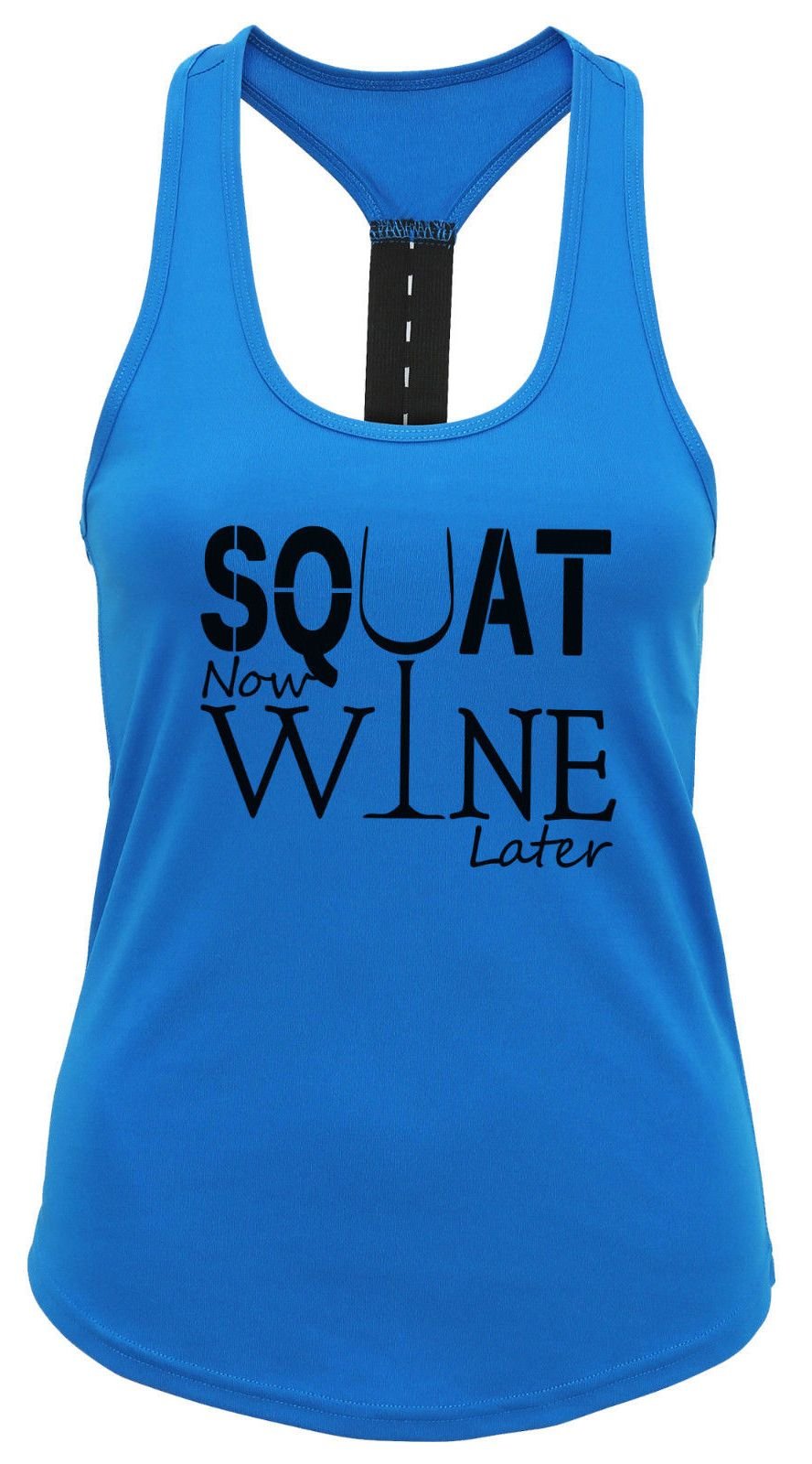 Ukprintwear Women's Sapphire Blue Squat Now Wine Later Strap Back Vest ( Small)
