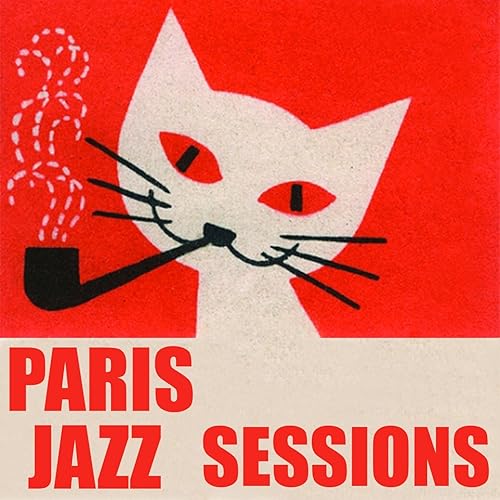 Paris Jazz Sessions by VARIOUS ARTISTS on Amazon Music Amazon.co.uk