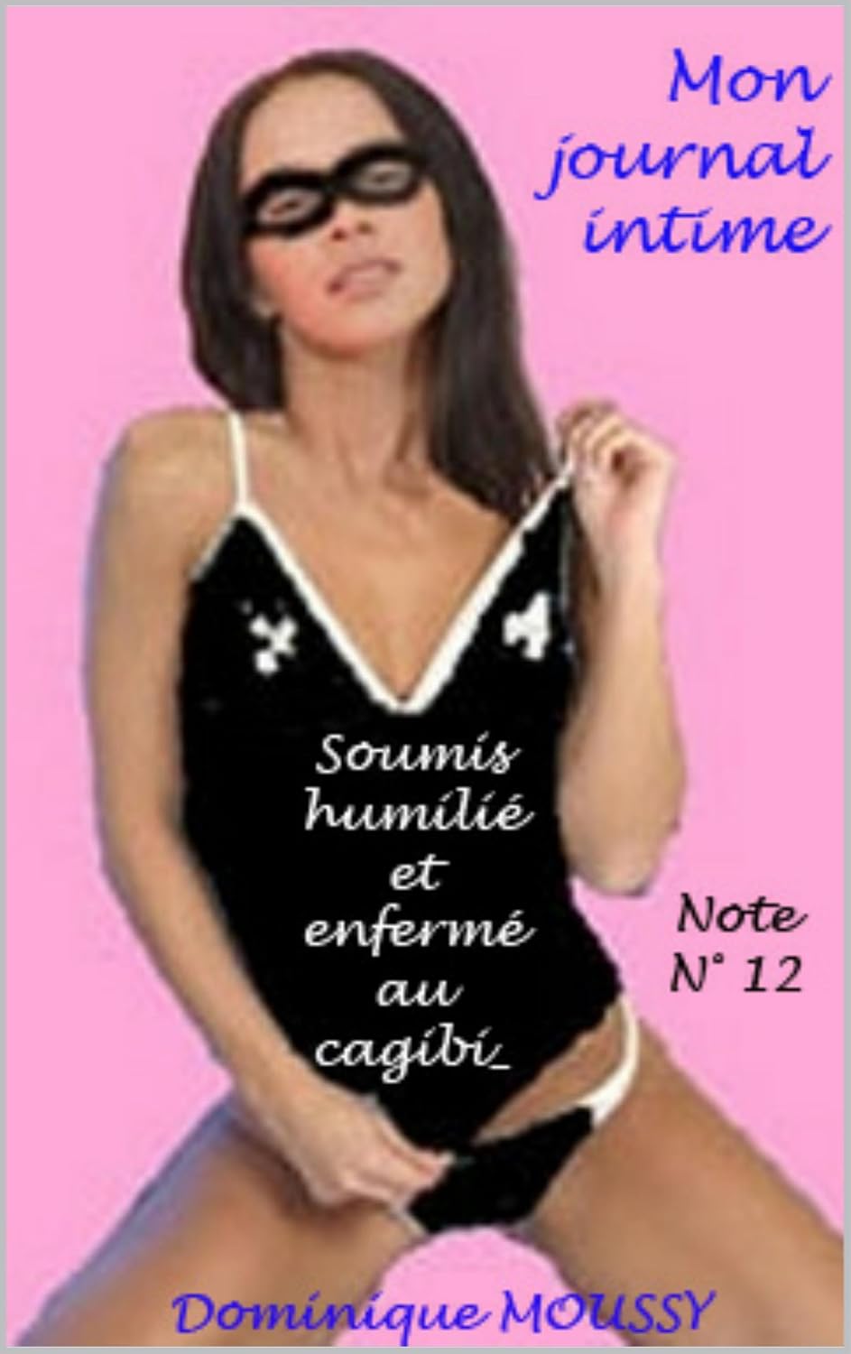 Soumis Humili Et Enferm Au Cagibi Note N 12 Mon Journal Intime soumis-humili-et-enferm-au-cagibi-note-n-12-mon-journal-intime