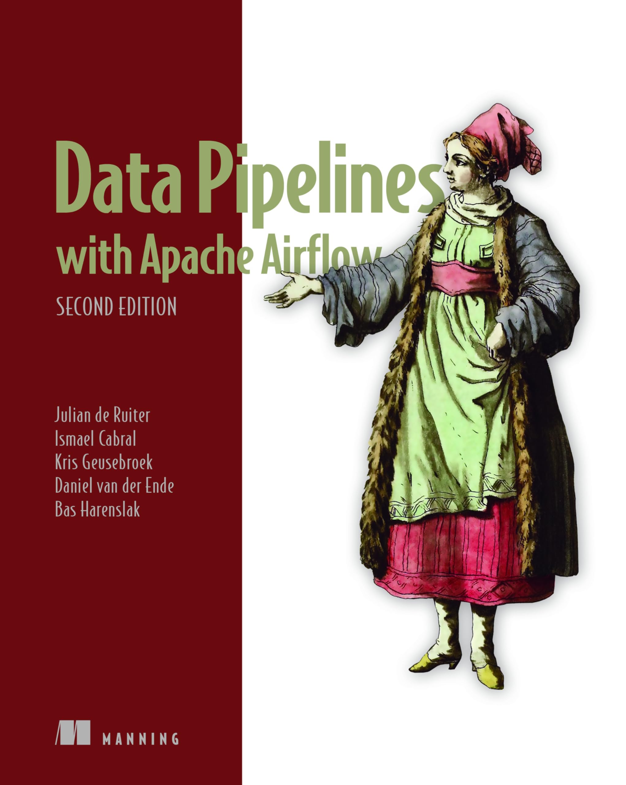 Data Pipelines with Apache Airflow, Second Edition: Orchestration for Data and Ai