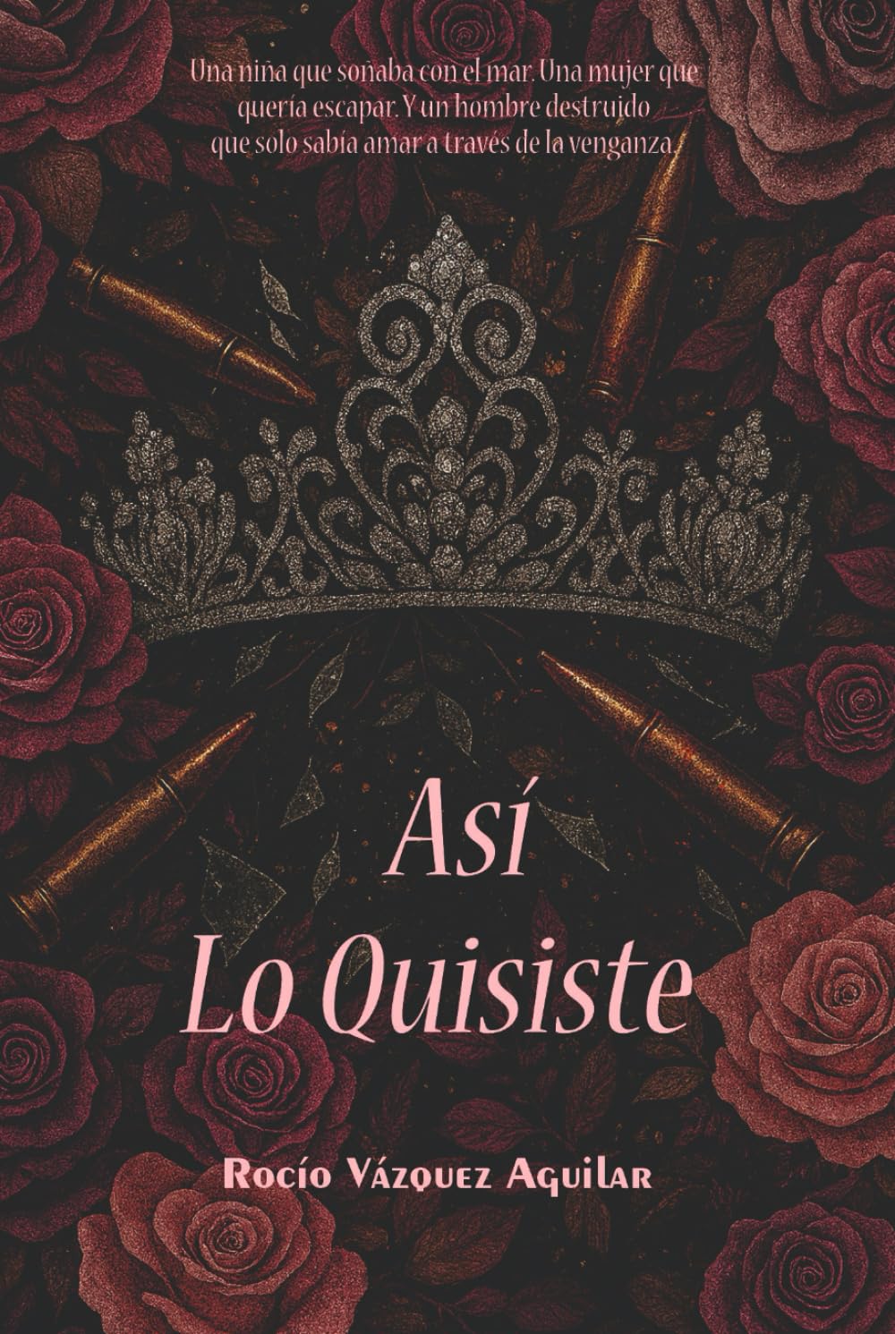 Así lo quisiste