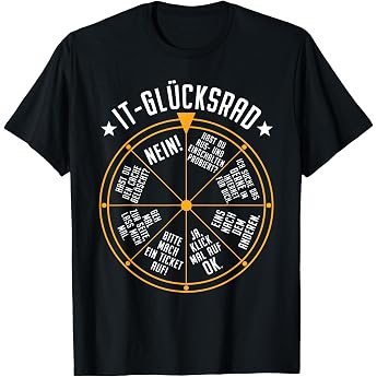 IT Support Fortune Wheel Service Desk IT Helpdesk Data Centre T-Shirt