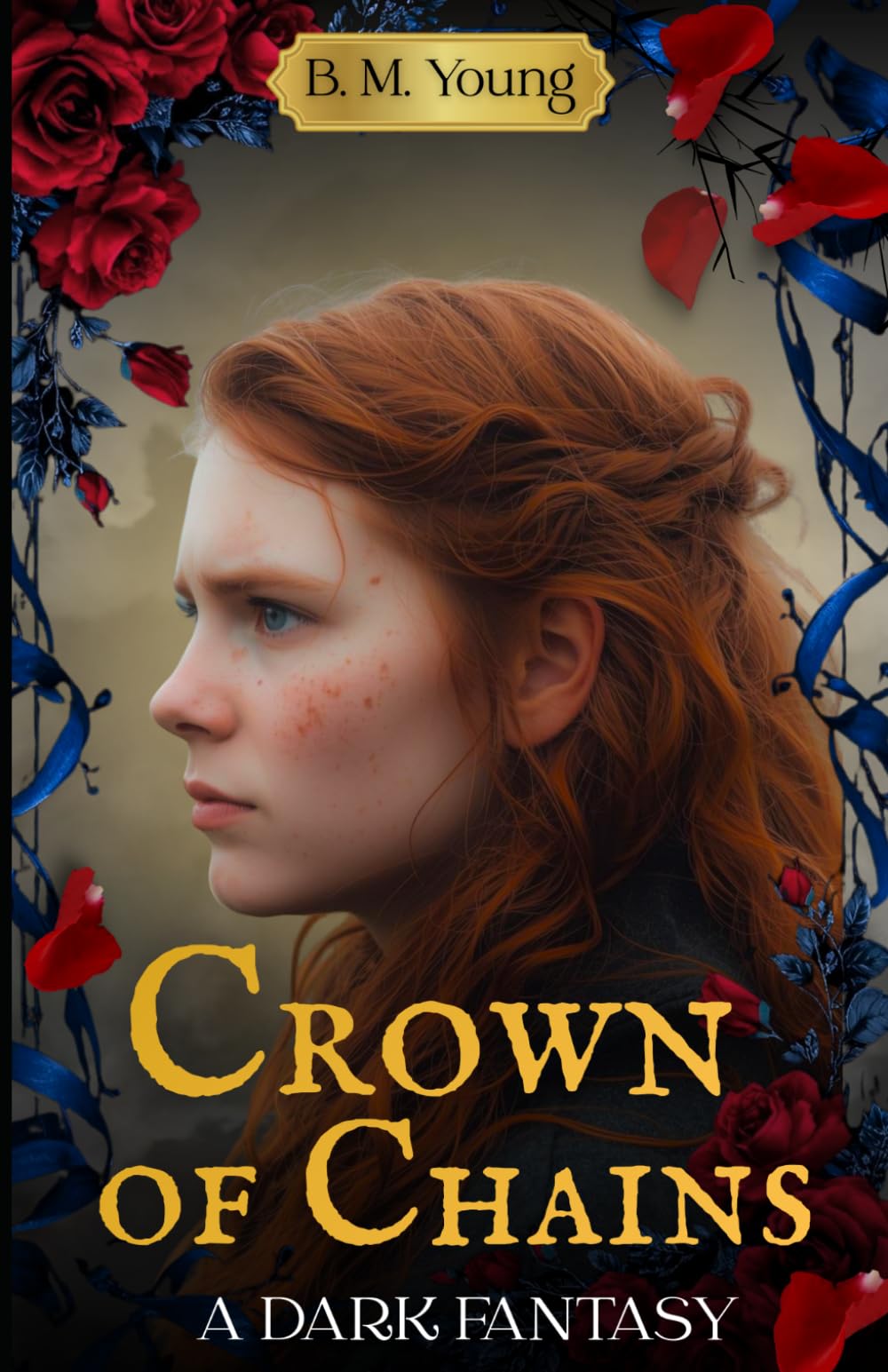 Crown of Chains: A Dark Fantasy