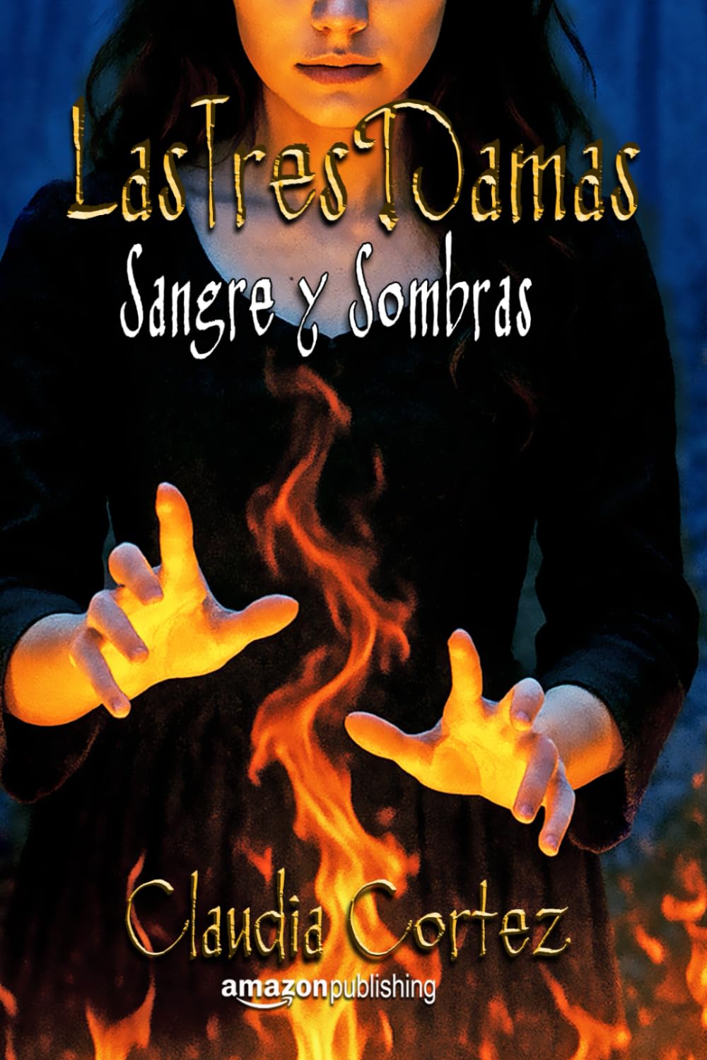 Sangre y Sombras: 4 (Las Tres Damas)