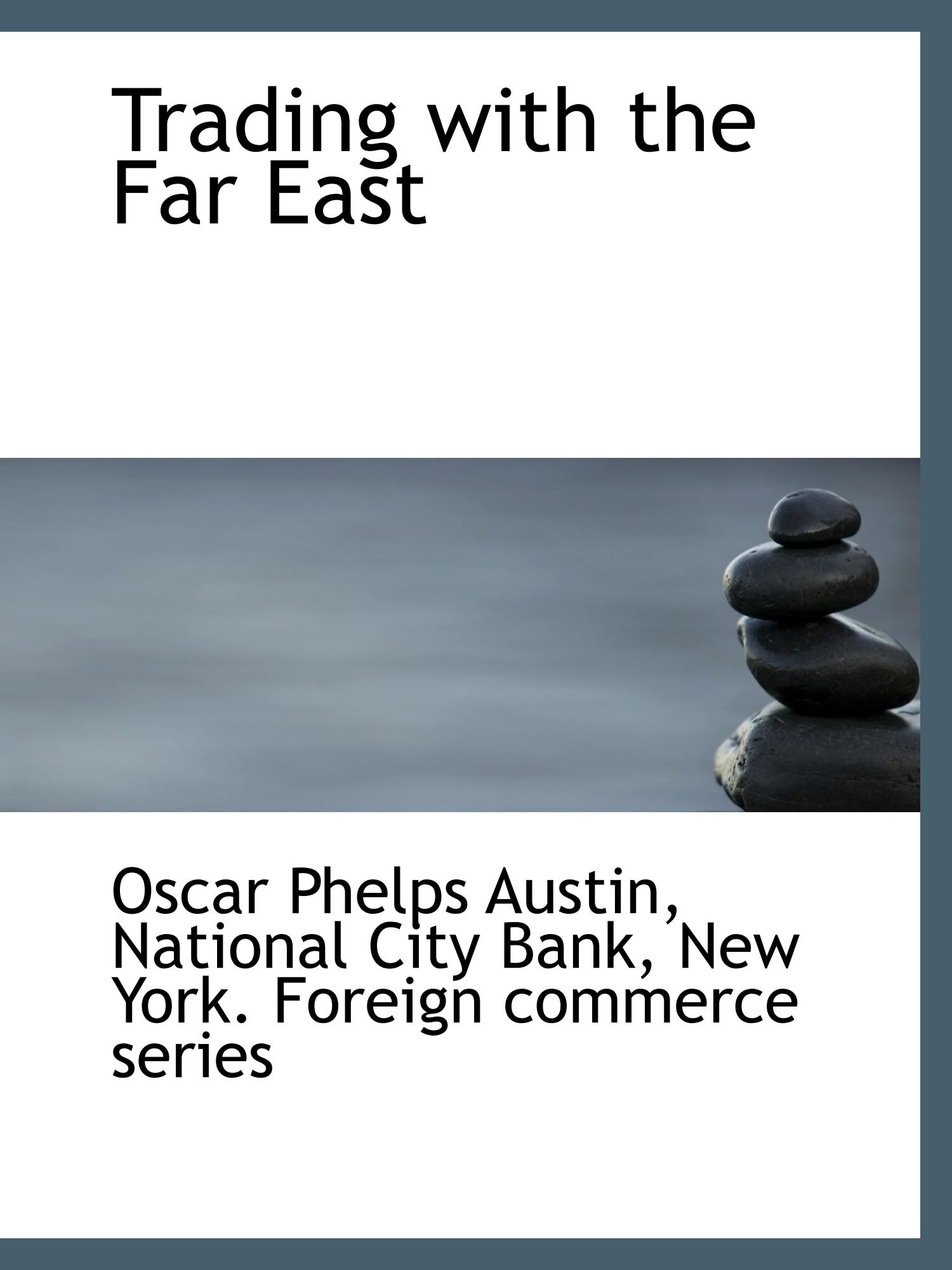 Trading with the Far East