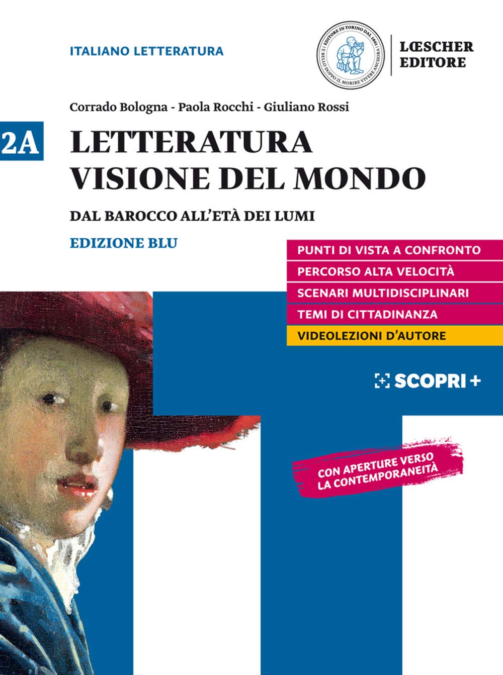 Letteratura visione del mondo. Per il triennio delle Scuole superiori. Con e-book. Con espansione online. Dal Barocco all'età dei Lumi (Vol. 2A)