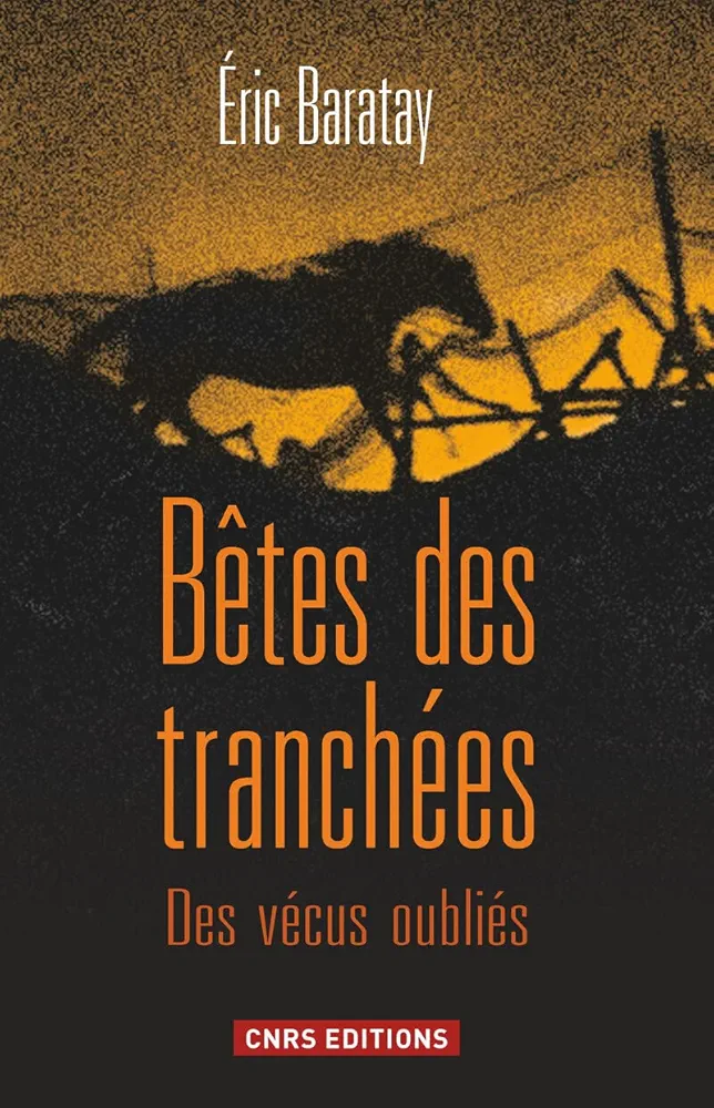 Bêtes des tranchées. Des vécus oubliés