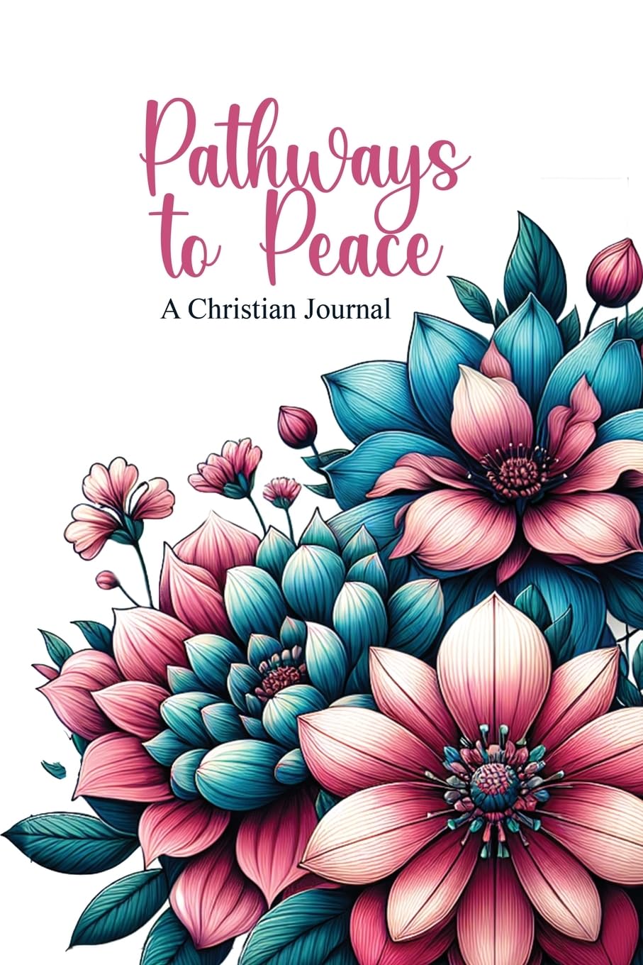 Pathway to Peace: A Christian Journal with Bible Verses and Quotes