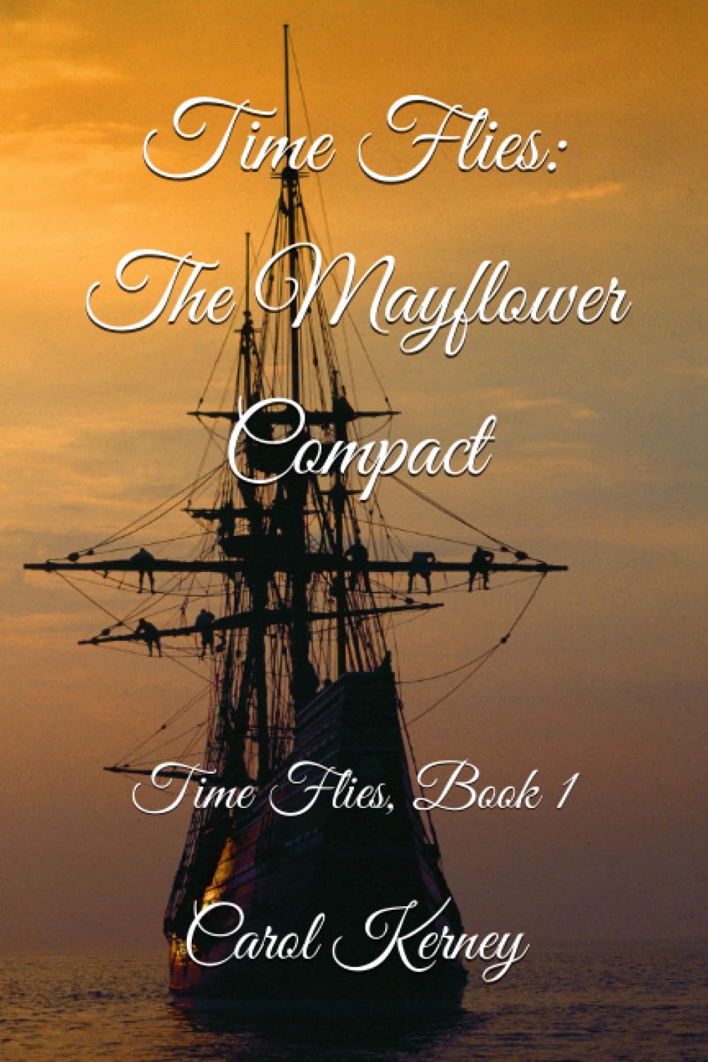 Time Flies: The Mayflower Compact: Time Flies, Book 1