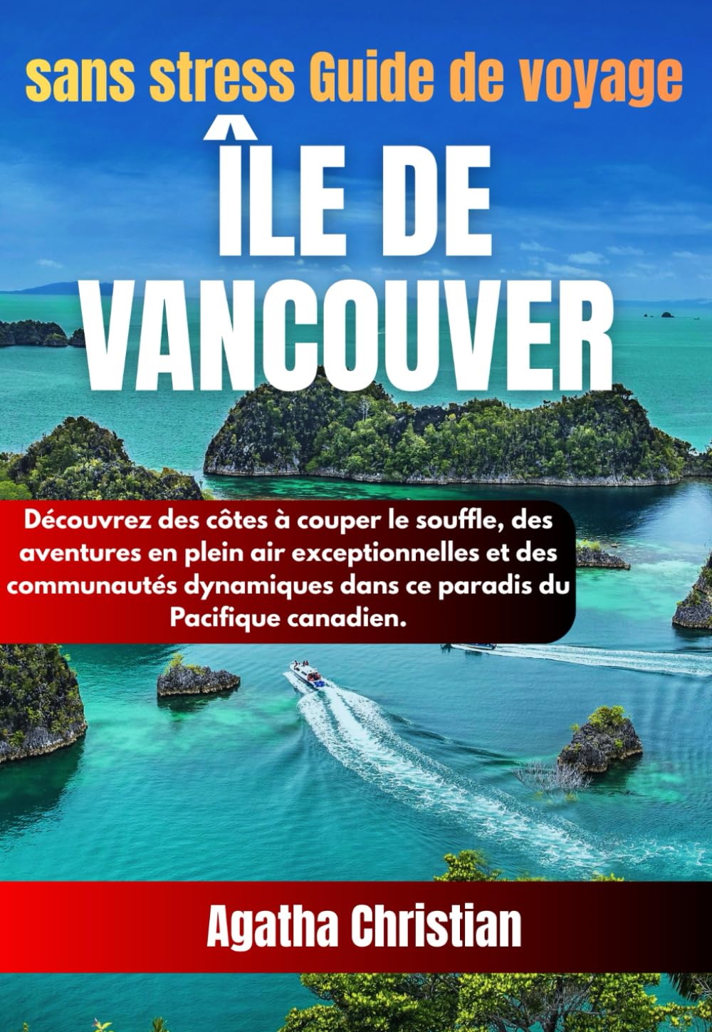 ÎLE DE VANCOUVER GUIDE DE VOYAGE 2026