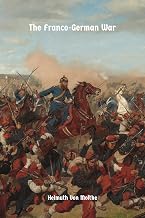The Franco-German War: of 1870-71