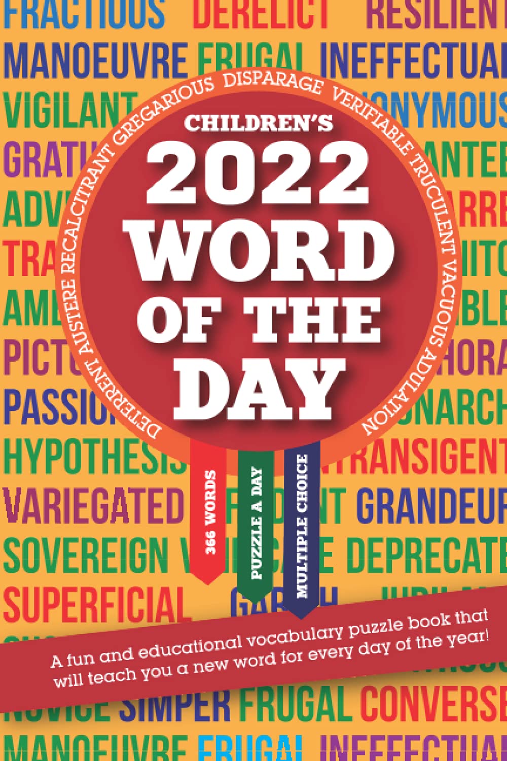 Children's Word of the Day 2022: 366 fun daily puzzles to develop your vocabulary and help you learn new words!