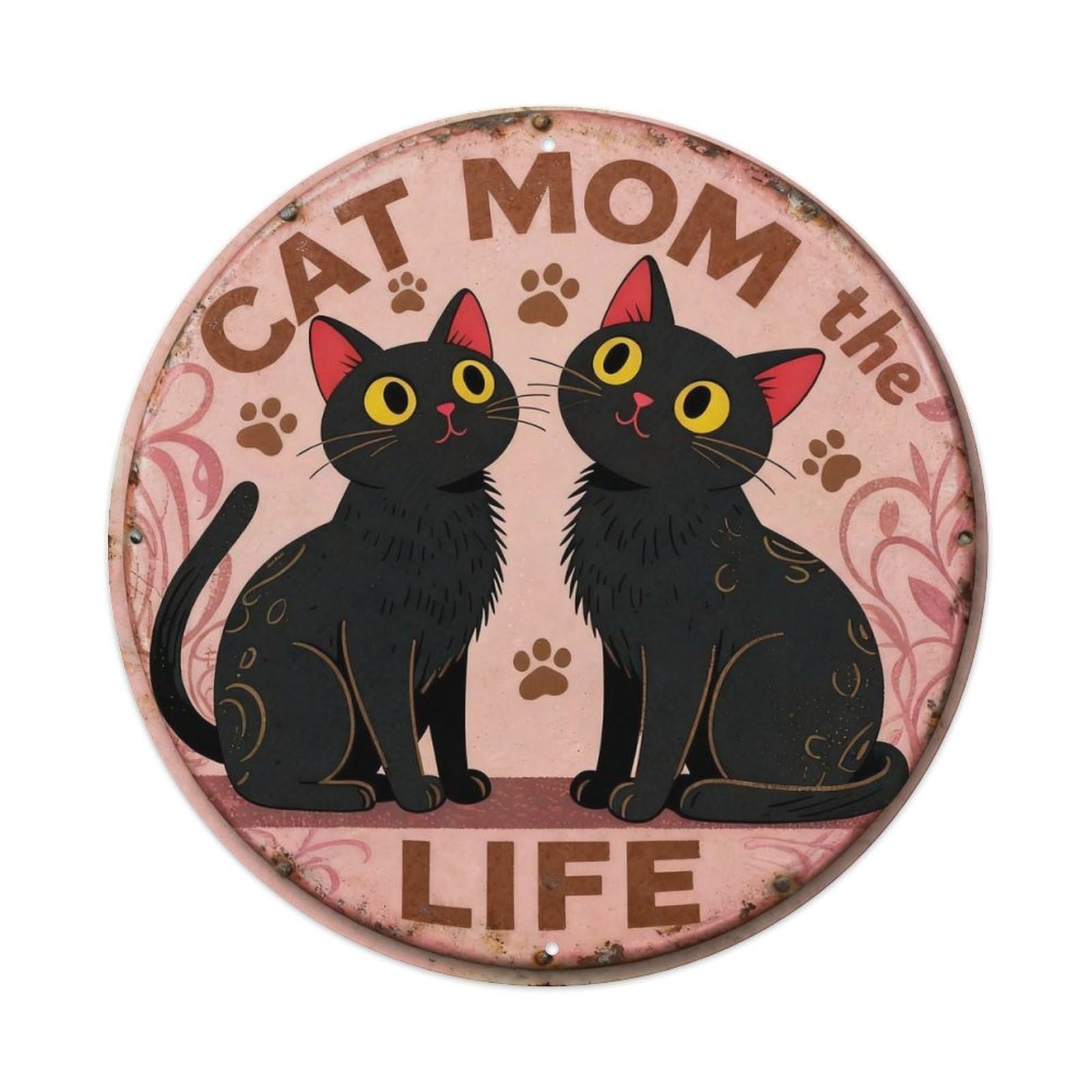 Cat Mom Life Metal Tin Sign Plaque