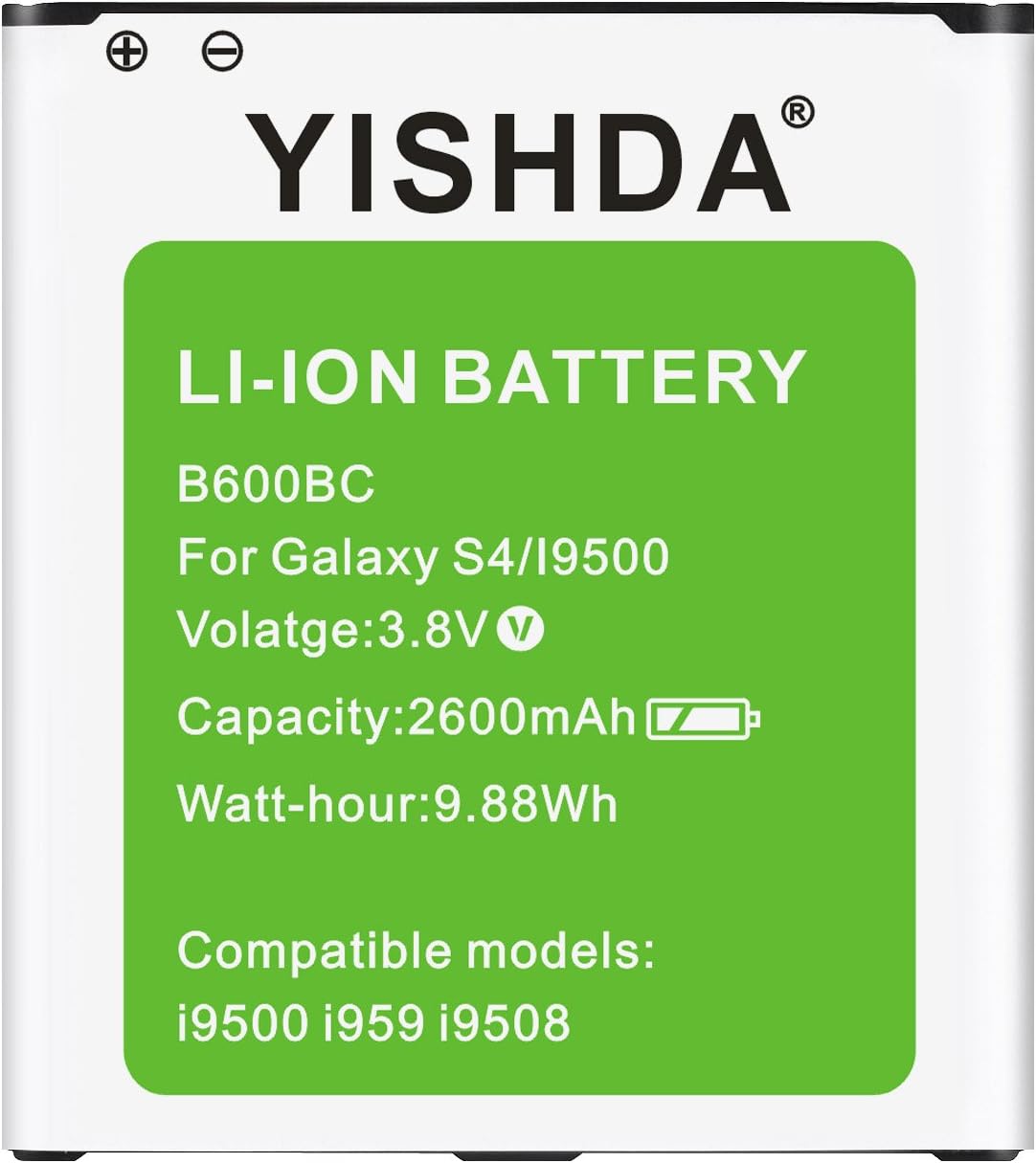 Galaxy S4 Battery, YISHDA 2600mAh Replacement Battery Compatible with Samsung Galaxy S4 B600BU for I337 I545 L720 M919 R970 I9500 I9505 | Samsung S4 Spare Battery