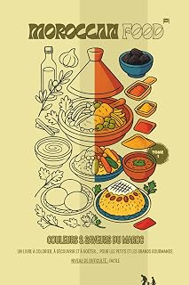 Moroccan Food: Couleurs & Saveurs du Maroc (Culture du Monde) (French Edition)