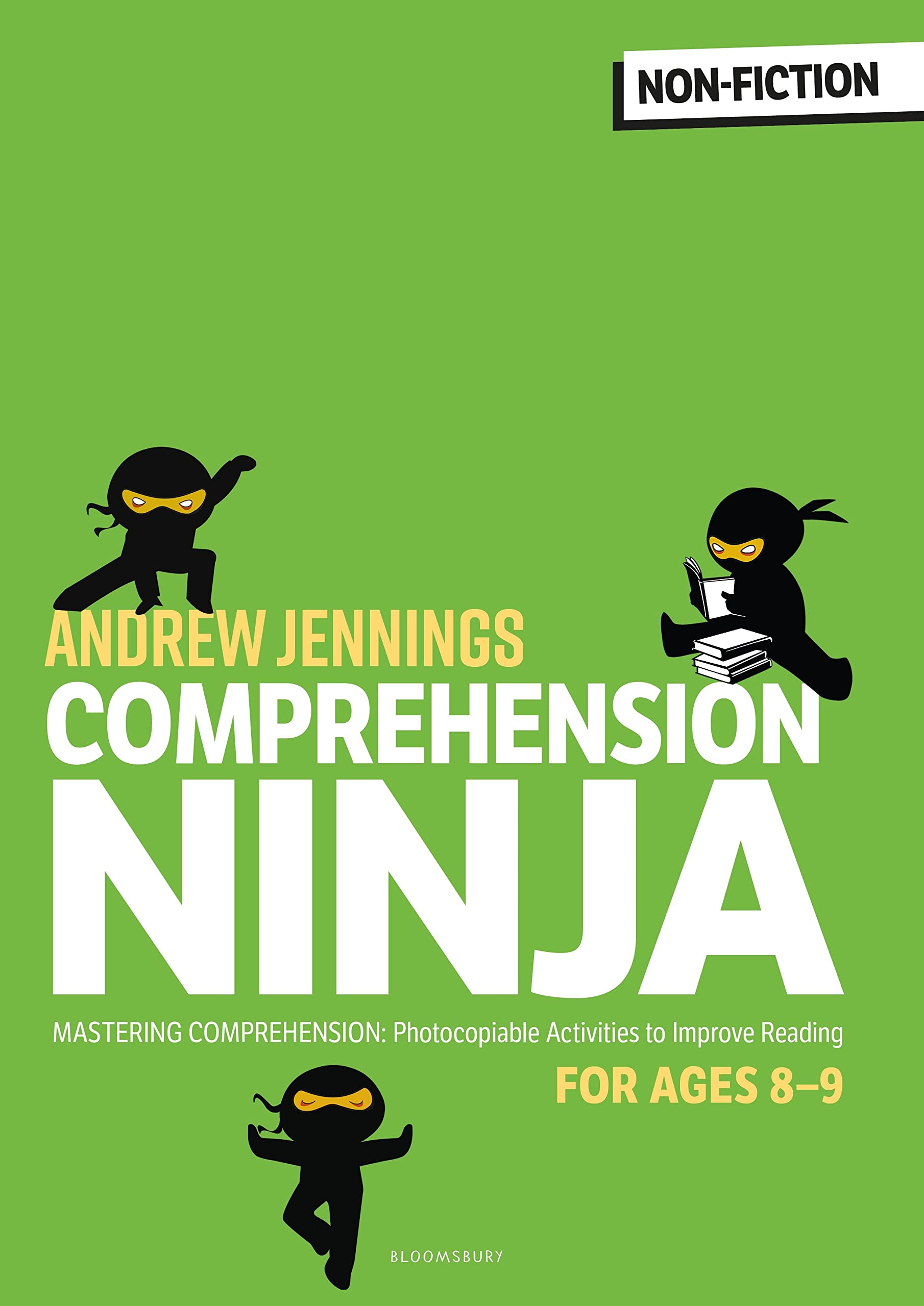 Comprehension Ninja for Ages 8-9: Non-Fiction : Comprehension worksheets for Year 4