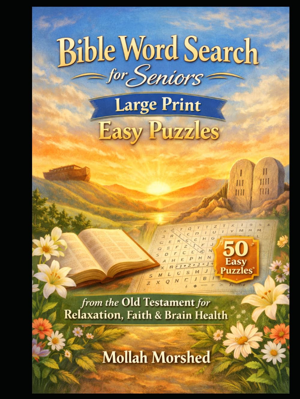 Bible Word Search for Seniors: Large Print Easy Puzzles from the Old Testament for Relaxation, Faith & Brain Health