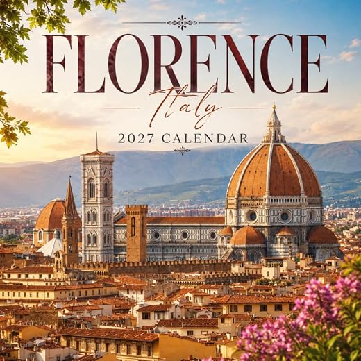 Florence Italy Calendar 2027: Italian City Photography