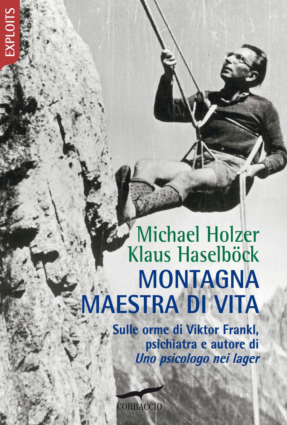 Montagna Maestra Di Vita. Sulle Orme Di Viktor Frankl, Autore Di «Uno Psicologo Nei Lager» - 4