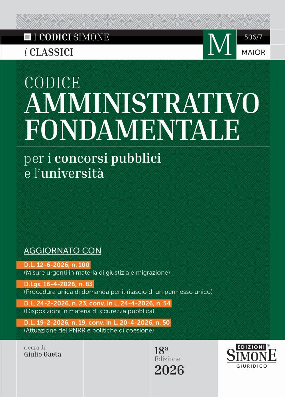 Codice amministrativo fondamentale per i concorsi pubblici e l'università 2026