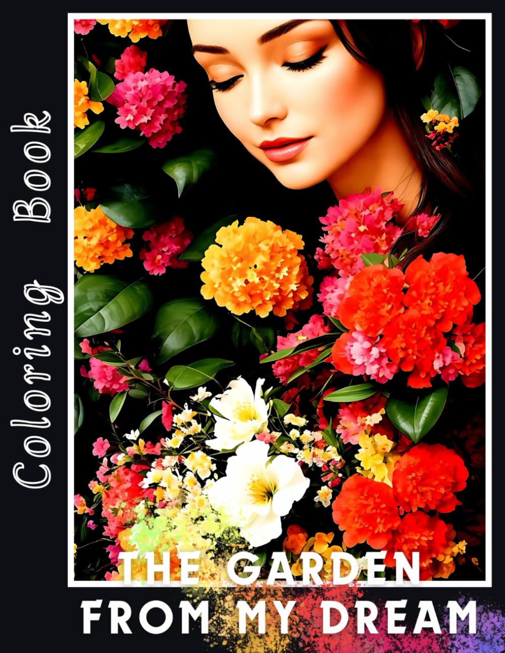 The Garden From My Dream: 50 designs coloring book