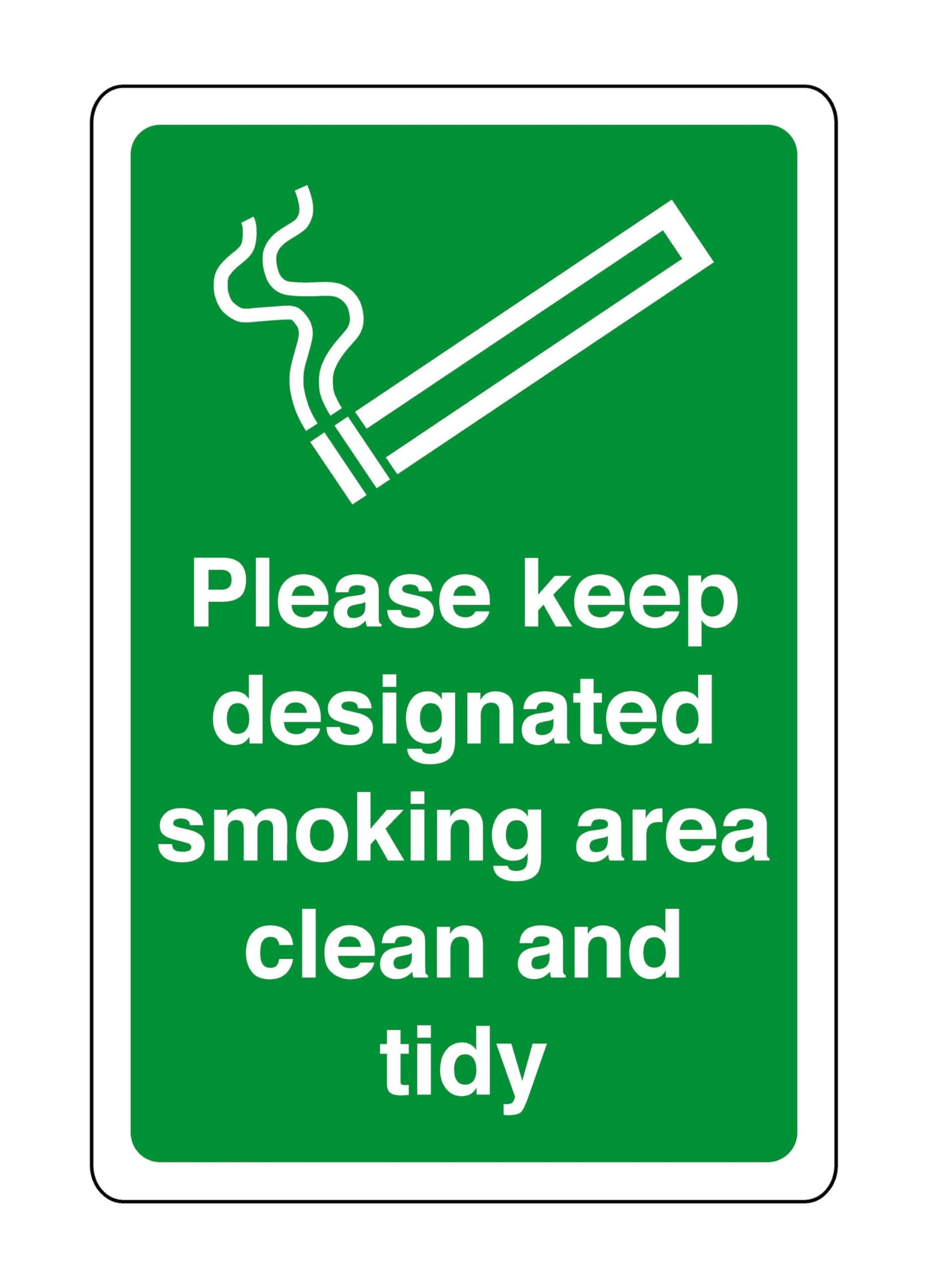 Please keep designated smoking area clean and tidy - safety sign, workplace safety, High tack self-adhesive sticker (300mm x 200mm) Viewing Distance within 7m.