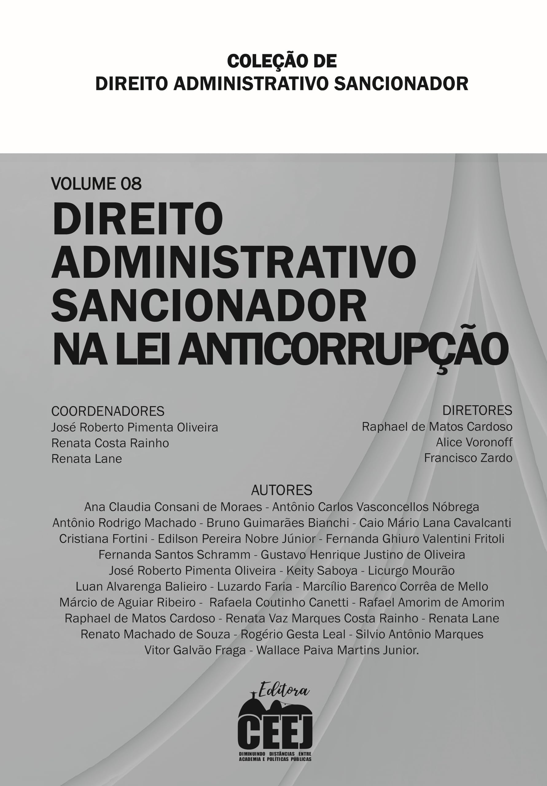 Capa de Coleção de Direito administrativo sancionador – volume 8 - direito administrativo Sancionador na Lei Anticorrupção